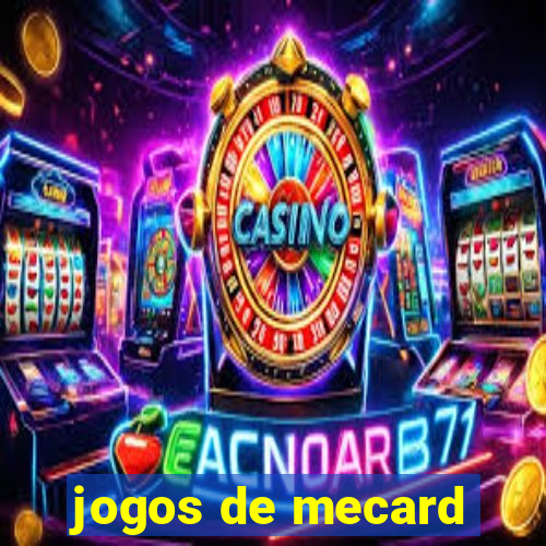 jogos de mecard