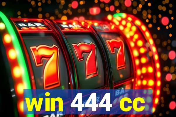 win 444 cc