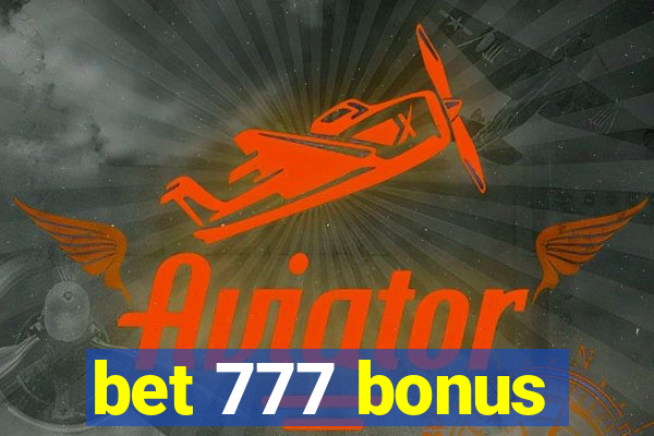 bet 777 bonus