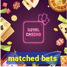 matched bets