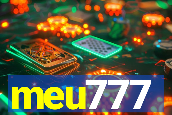 meu777