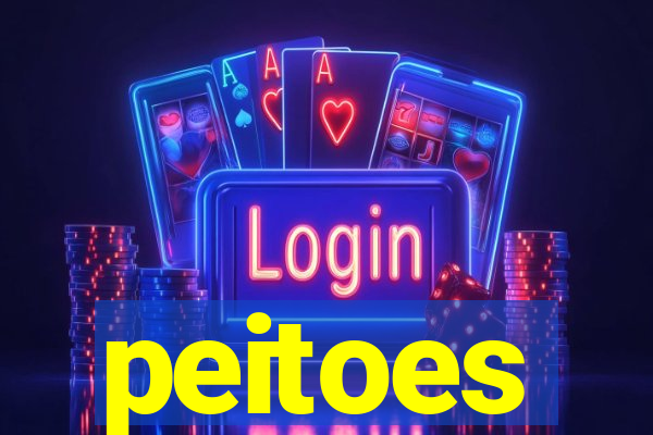 peitoes