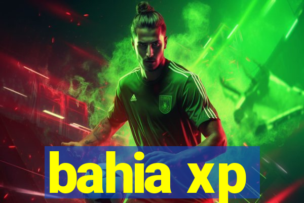 bahia xp