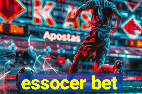 essocer bet