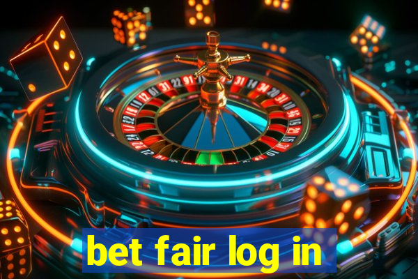 bet fair log in