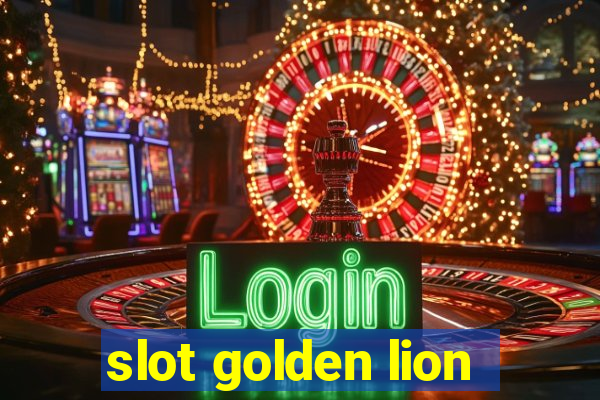 slot golden lion