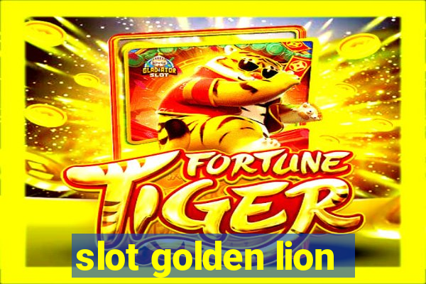 slot golden lion