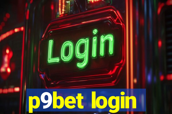 p9bet login