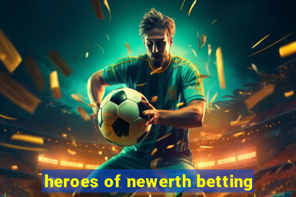 heroes of newerth betting