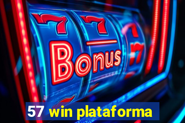 57 win plataforma