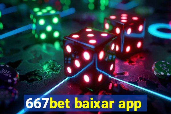 667bet baixar app