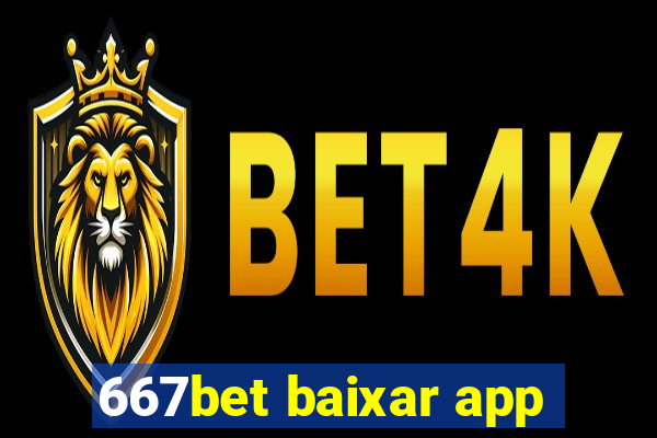 667bet baixar app