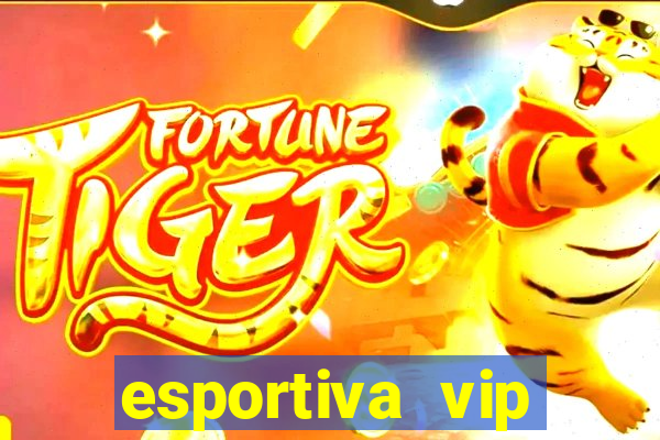 esportiva vip reclame aqui