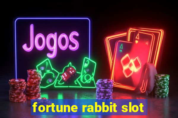 fortune rabbit slot