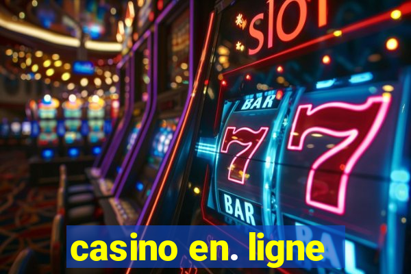 casino en. ligne