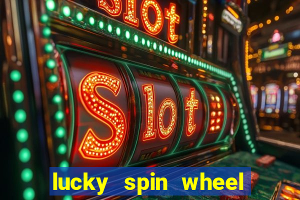 lucky spin wheel 999 slot