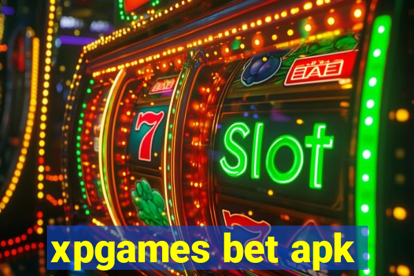 xpgames bet apk