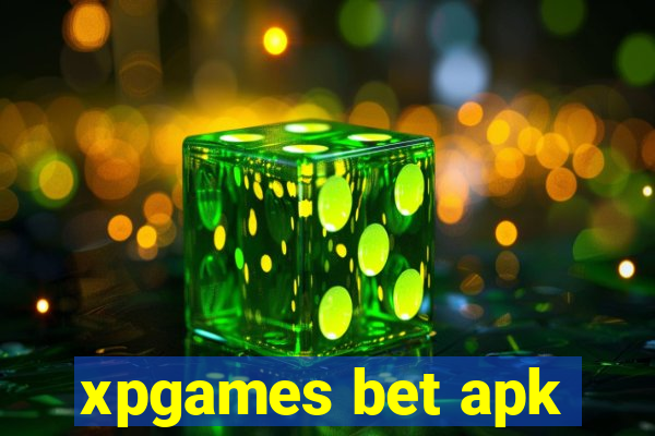 xpgames bet apk