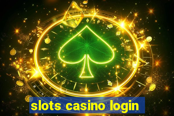 slots casino login