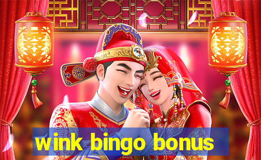 wink bingo bonus