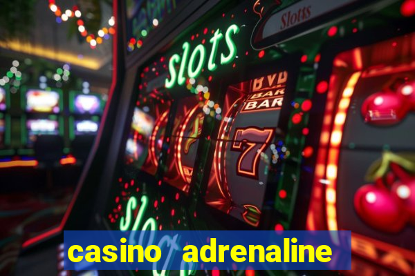 casino adrenaline no deposit bonus