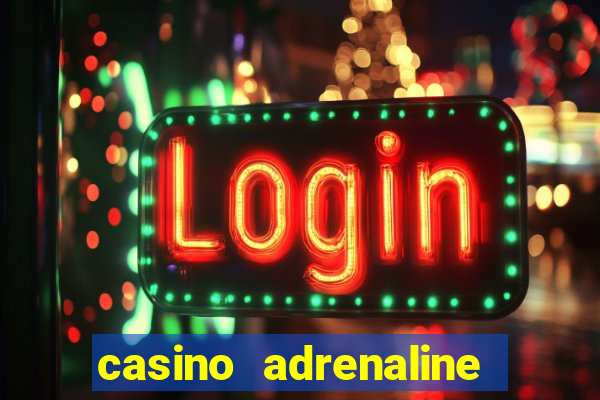 casino adrenaline no deposit bonus