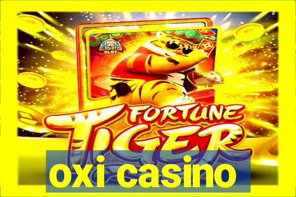 oxi casino