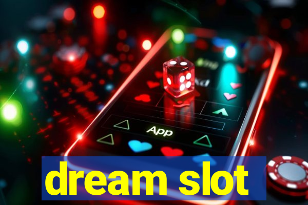 dream slot