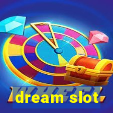 dream slot