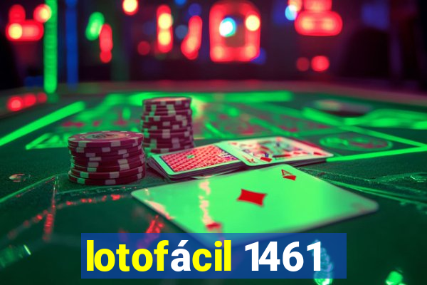 lotofácil 1461