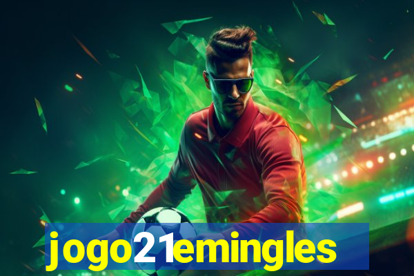 jogo21emingles