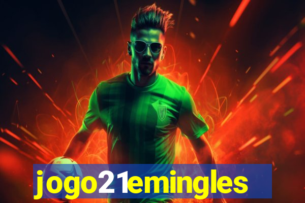 jogo21emingles