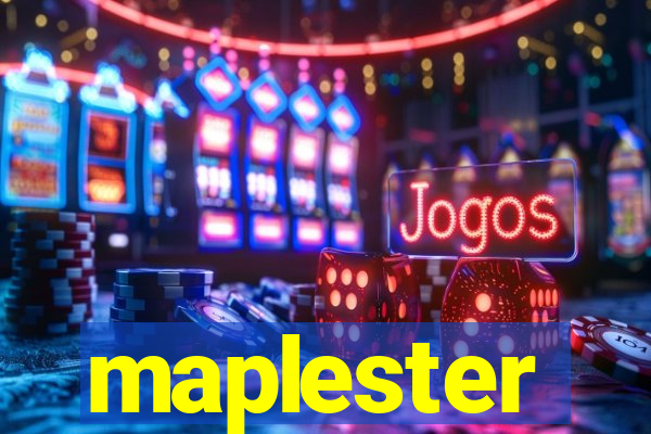 maplester