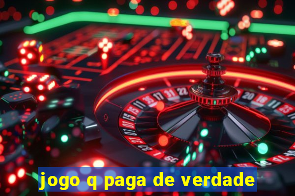 jogo q paga de verdade