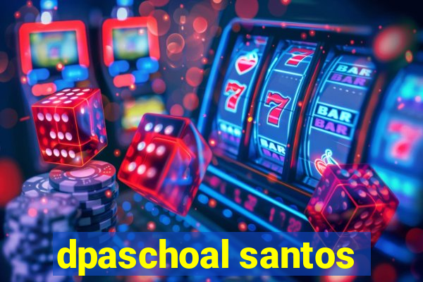 dpaschoal santos