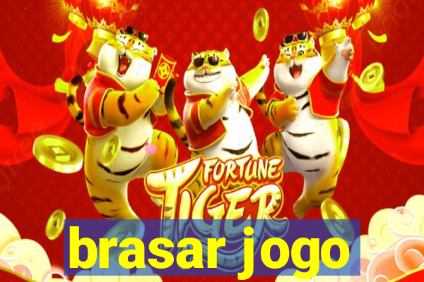 brasar jogo