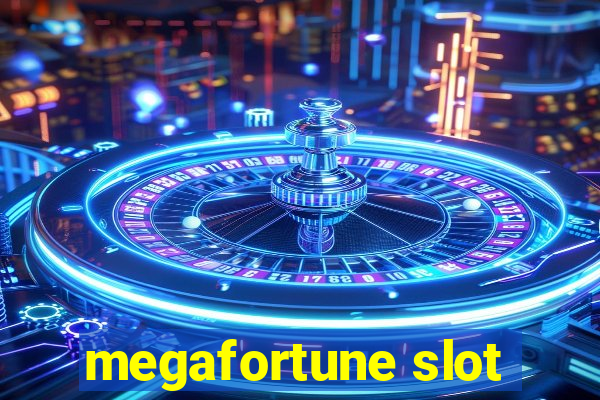 megafortune slot