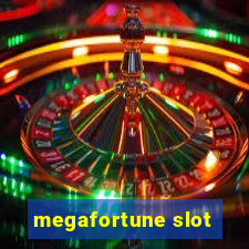 megafortune slot