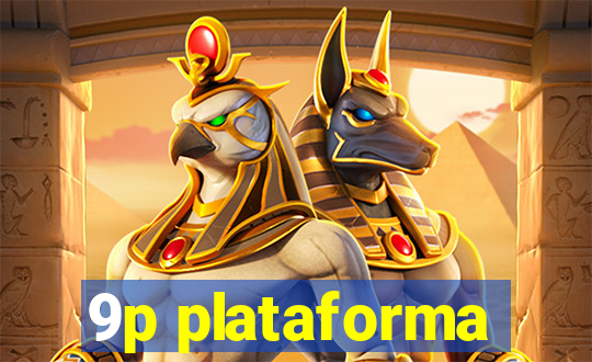 9p plataforma