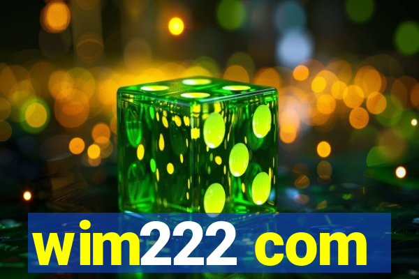 wim222 com