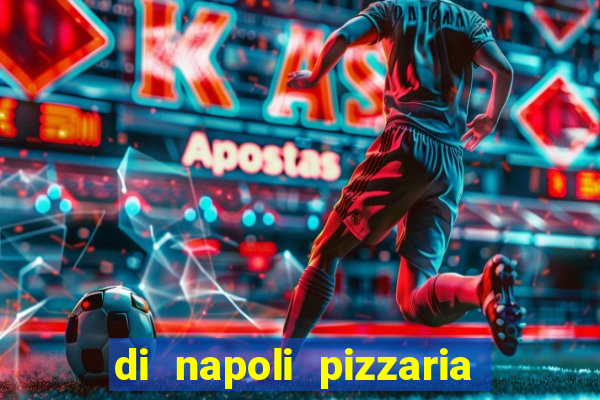 di napoli pizzaria braz leme