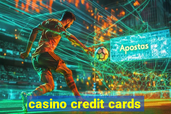 casino credit cards