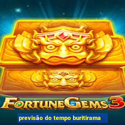 previsão do tempo buritirama