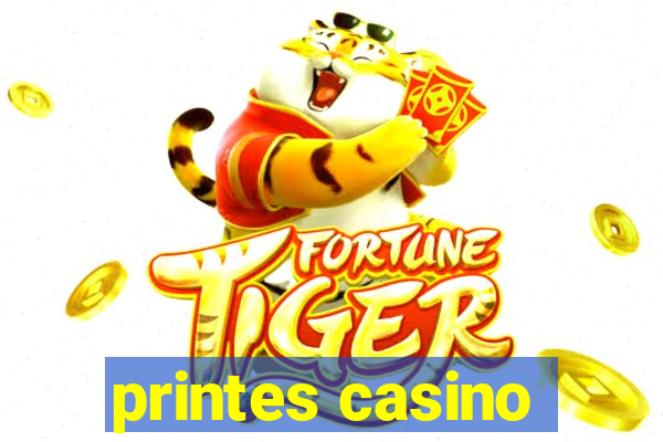 printes casino