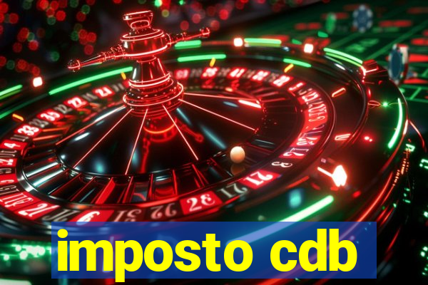 imposto cdb