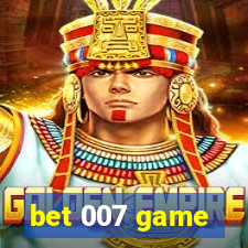 bet 007 game