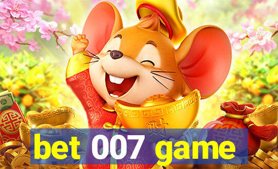 bet 007 game