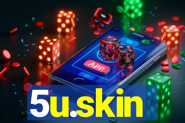 5u.skin