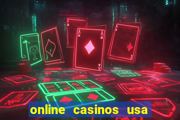 online casinos usa real money