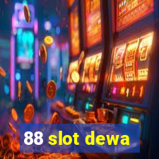 88 slot dewa